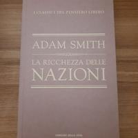La ricchezza delle Nazioni i classici del pensiero