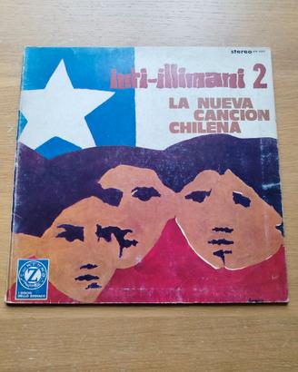 Inti-Illimani 2 La Nueva Cancion Chilena LP 1a ed.