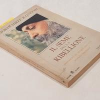 Bhagwan Shree Rajneesh "il seme della ribellione"