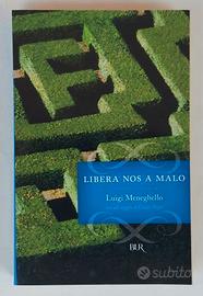 Libera nos a malo di Luigi Meneghello 1°Ed.Rizzoli