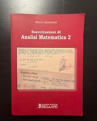 Esercitazioni di Analisi Matematica 2 Bramanti