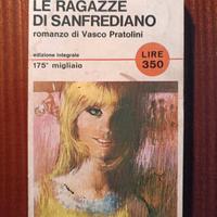 LE RAGAZZE DI SANFREDIANO -Vasco Pratolini-1966