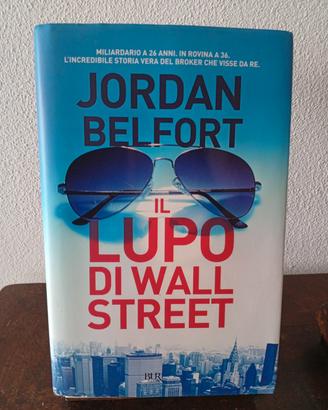 il lupo di Wall street  - Jordan Belfort 