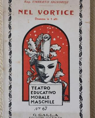 Umberto Signorini, NEL VORTICE - TEMM 1938 Galla