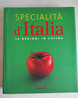 Specialità d'Italia  - Le regioni in cucina