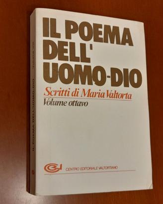 Il poema dell'Uomo-Dio" (Volume ottavo)