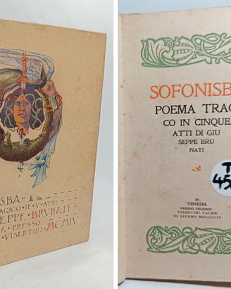 SOFONISBA. POEMA TRAGICO IN CINQUE ATTI 1ª ed.1904