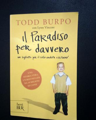Il paradiso per davvero di Todd Burpo-Lynn Vincent