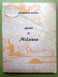 Domenico Ryolo - Guida Di Milazzo - ed. 1963
