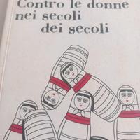 Contro le donne nei secoli dei secoli Ballestra S.