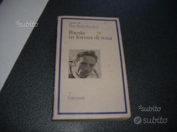Libro PIER PAOLO PASOLINI poesia in forma di rosa