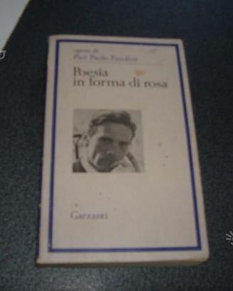 Libro PIER PAOLO PASOLINI poesia in forma di rosa