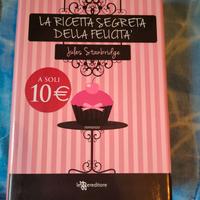 La ricetta segreta della felicità - J.Stanbridge