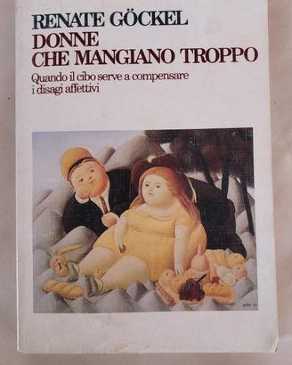 donne che mangiano troppo