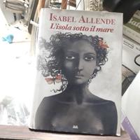 Libro L'isola sotto il mare di  Isabel Allende