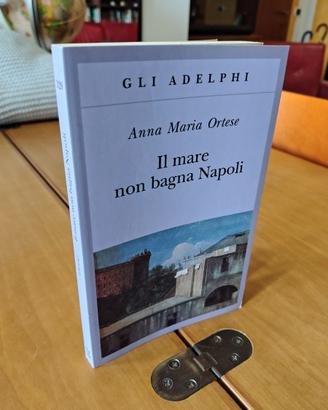Il mare non bagna Napoli - Anna Maria Ortese 2026