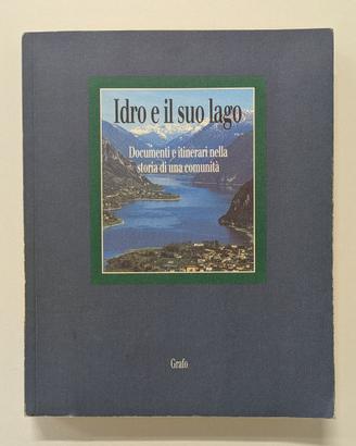 Idro e il Suo Lago