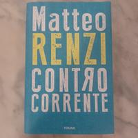 Controcorrente di Matteo Renzi