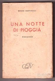 Renzo Martinelli Una notte di pioggia Romanzo 1942