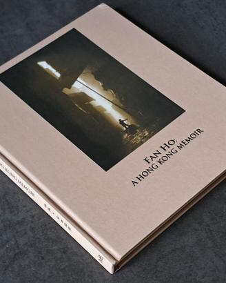  FAN HO A: HONGKONG MEMOIR 