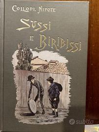 Collodi Nipote (Paolo Lorenzini)SUSSI e BIRIBISSI