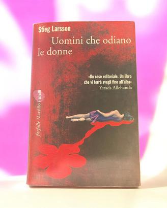 Uomini che odiano le donne di Stieg Larsson