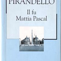 Luigi Pirandello - Il Fu Mattia Pascal