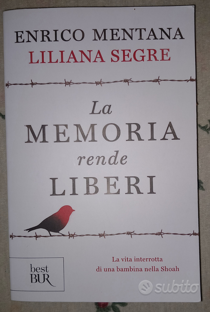 LA MEMORIA RENDE LIBERI di Liliana Segre - Libri e Riviste In vendita a  Arezzo
