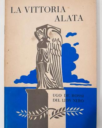 La Vittoria Alata 1937 - Ugo De Rossi Raro