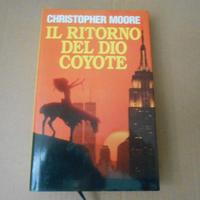 IL RITORNO DEL DIO COYOTE-C.MOORE