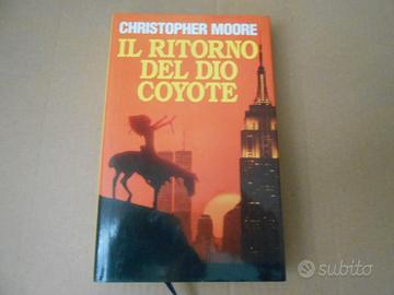 IL RITORNO DEL DIO COYOTE-C.MOORE