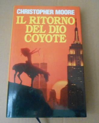 IL RITORNO DEL DIO COYOTE-C.MOORE