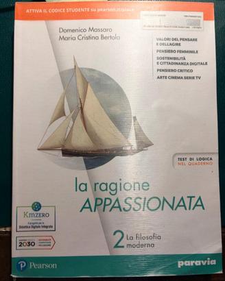La ragione appassionata. Con I valori della logica