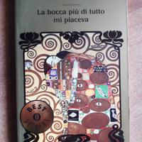 LA BOCCA PIÙ DI TUTTO MI PIACEVA di Nadia Fusini