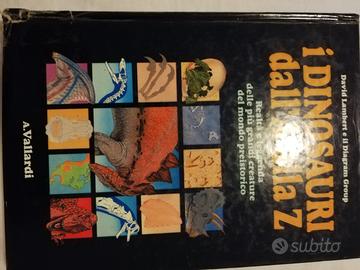 I dinosauri dalla A alla Z. 