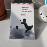 Senza coda - Marco Missiroli
