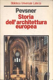 PEVSNER STORIA DELL’ARCHITETTURA EUROPEA