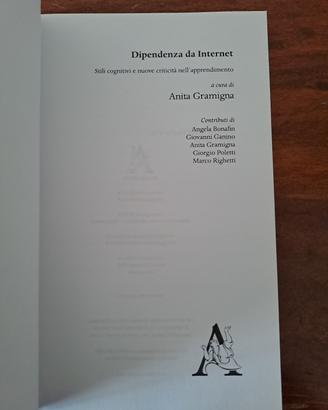 Dipendenza da internet - Anita Gramigna NUOVO