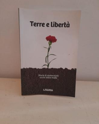 Libro Terre e libertà. Storie di sindacalisti ucci