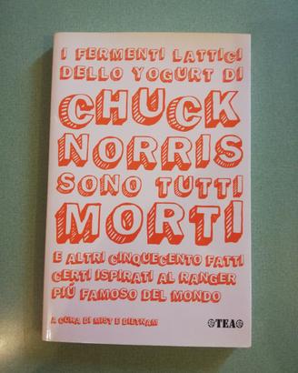 I fermenti lattici dello yogurt di Chuck Norris 
