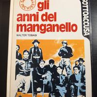 Walter Tobagi - Gli Anni del Manganello (1973) - R