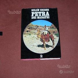 Petra dei Nabatei - H. Keiser - 1978 - 1a edizione
