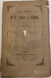 Libro antico  Prevost UN TOUR EN IRLANDE 1846