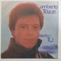 "Tu" Umberto Tozzi