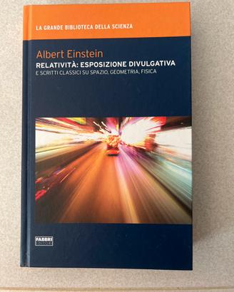 Relatività: Esposizione divulgativa Fabbri Editori