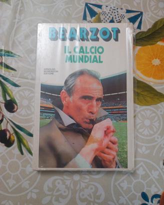 Bearzot - Il Calcio Mondiale