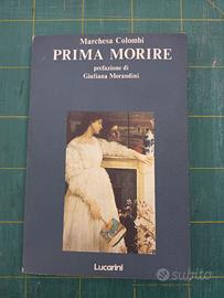 Prima Morire - M. Colombi - Lucarini 1988