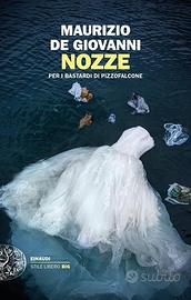 Nozze per i bastardi di pizzofalcone - De Giovanni