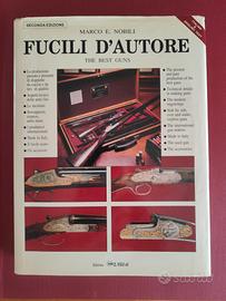 FUCILI D'AUTORE di Marco E. Nobili 1992 Il Volo Ed