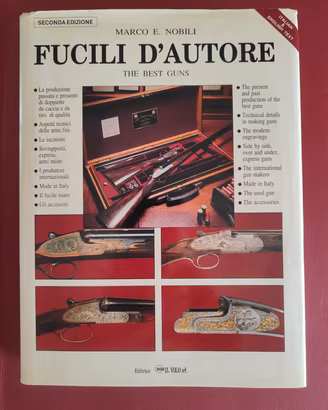 FUCILI D'AUTORE di Marco E. Nobili 1992 Il Volo Ed